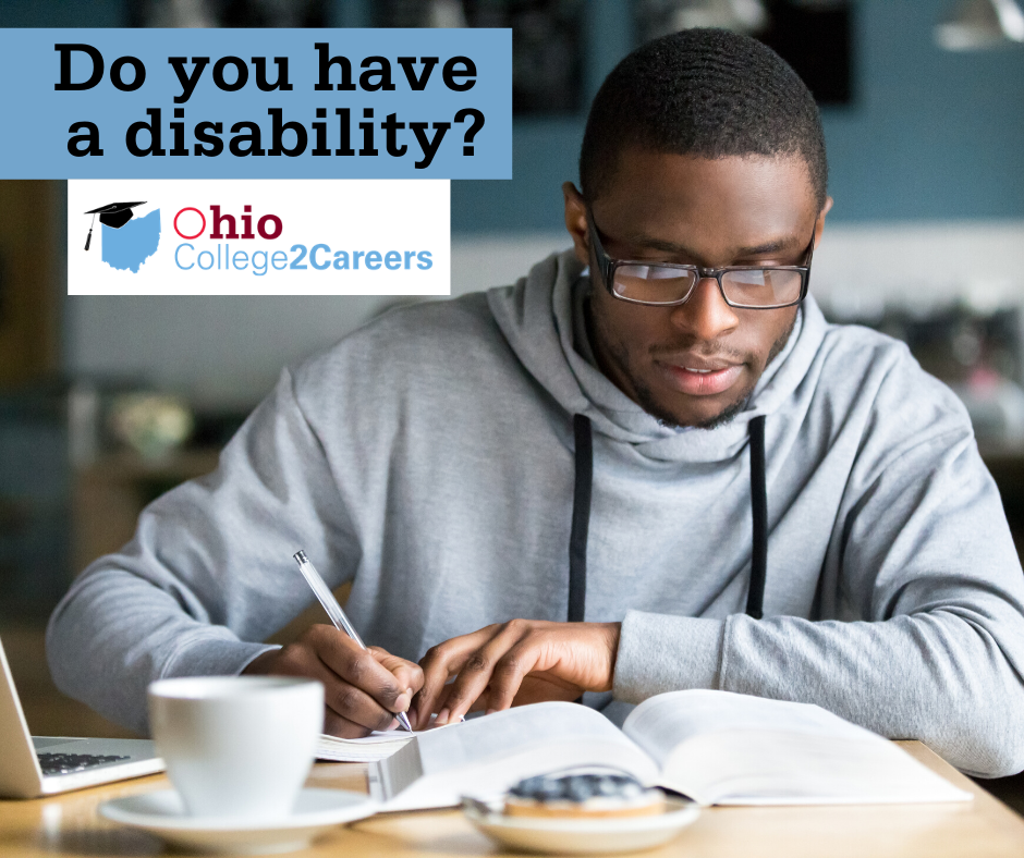 Photo graphic of African-American young man, looking at a text book and taking notes in a cafe setting TEXT: Do you have a Disability? C2C logoo