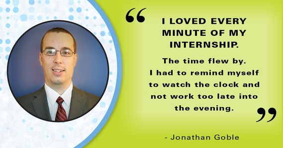 Info graphic: featuring photo of Jonathan Goble and quote " I loved every minute of my internship,"