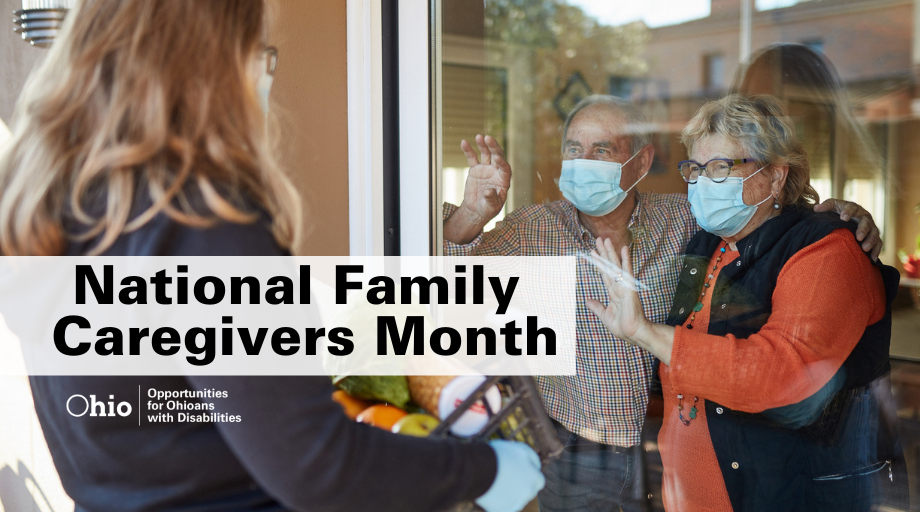 Photo of young woman visiting with an elderly man and woman with masks on through a window. Text: National Caregivers Month