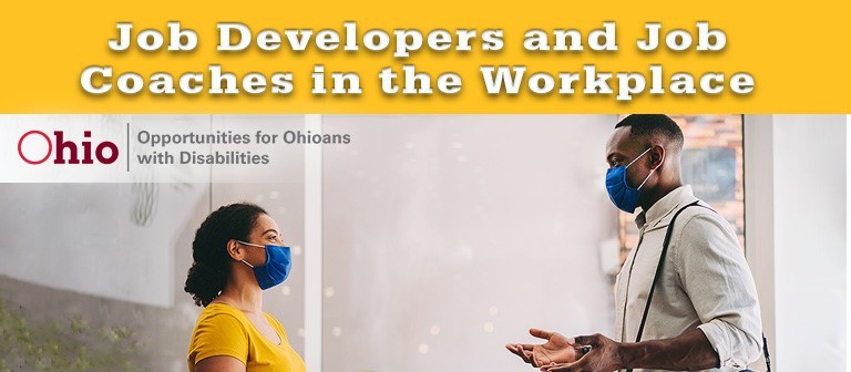 Job Developers and Job Coaches in the Workplace