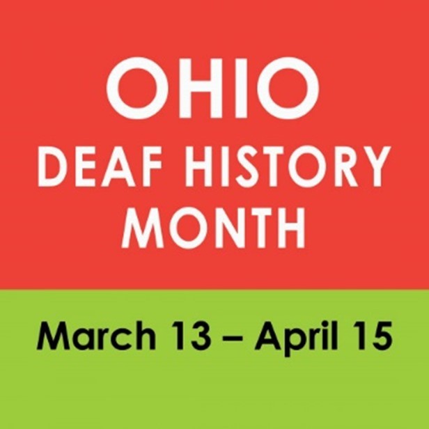 Red and green sign with text Ohio Deaf History Month March 13-April 15