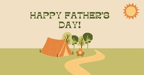graphic of tent, logs on fire, and three trees, text Happy Father's Day