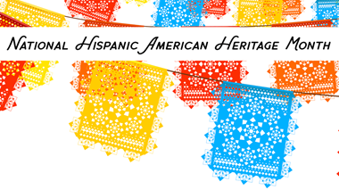 Graphic for National Hispanic American Heritage Month