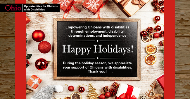 Fruit and ornaments with Happy Holidays text. Includes OOD mission and text: We appreciate your support of Ohioans with disabilities!