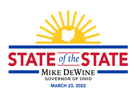  Graphic with sun and outline of Ohio over Text: State of the State Mike DeWine Governor of Ohio March 23, 2022