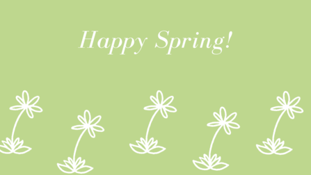 graphic of  flowers  Text: Happy Spring