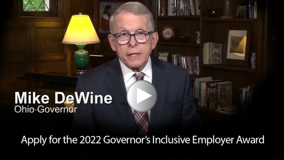 Photo of Ohio Governor Mike DeWine Text Mike DeWine Ohio Governor Apply for the 2022 Governor's Inclusive Employer Award