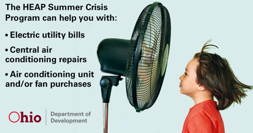 Image:girl with fan Text HEAP Summer Crisis Program can help with electric utility bills, central air repairs, air conditioning or fan purchases 