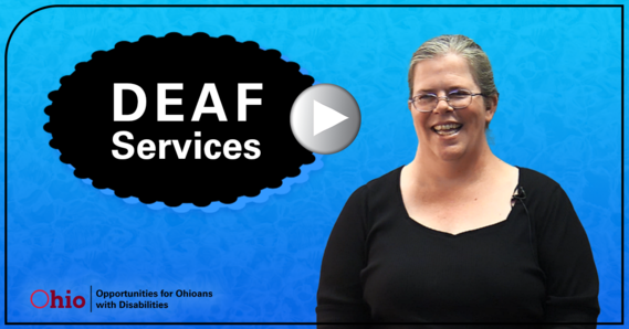 Photo of woman wearing glasses, smiling. Text Deaf Services. OOD Logo