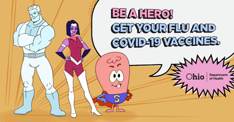Cartoon graphics of Superheroes Text Be a hero. Get your Flu and COVID-19 Vaccines