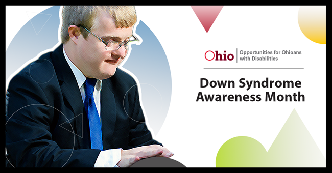 Photo of man wearing glasses wearing jacket and tie. Text OOD logo and Down Syndrome Awareness Month