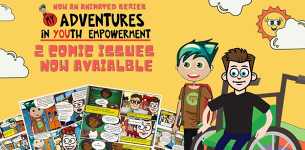 Text Now an Animated Series My Adventures in Youth Empowerment 2 Comic Issues now available