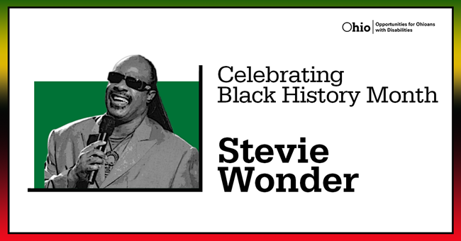 Photo of Stevie Wonder  Text Celebrating Black History Month Stevie Wonder OOD logo
