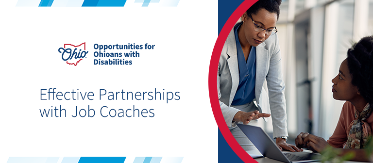 Effective Partnerships with Job Coaches graphic with two women talking at a desk with a laptop