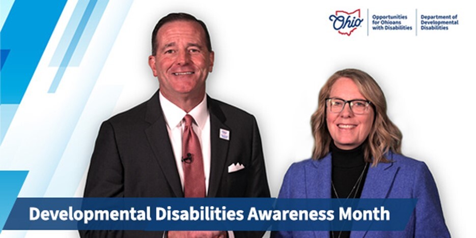 ODD Director Kevin L. Miller and DODD Director Kim Hauck for Developmental Disabilities Awareness Month.
