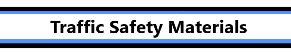 Traffic Safety Materials