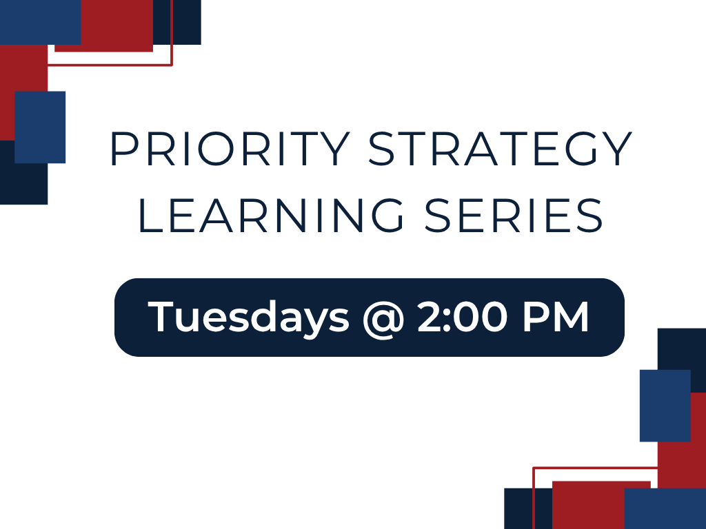 priority strategy learning series tuesdays at 2:00 pm