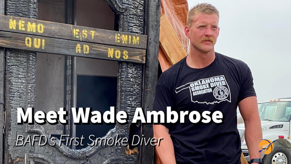 Meet Wade Ambrose BAFD's first Smoke Diver