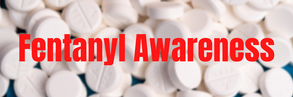Fentanyl Awareness banner