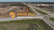 Broken Arrow in Motion March 2023
