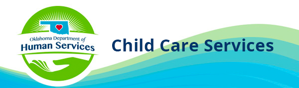 Oklahoma Department of Human Services Child Care Services