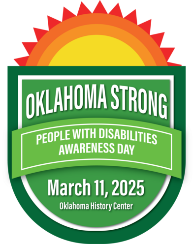 People with Disabilities Logo, Oklahoma Strong. March 11, 2024 at Oklahoma History Center