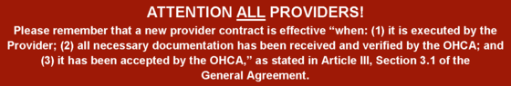 new provider contract is effective as stated in Article III, Section 3.1 of the General Agreement