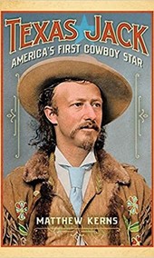 Cover of the book Texas Jack by Matthew Kerns, colorized image of an historic portrait