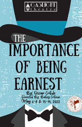 a poster advertising the play The Importance of Being Earnest with a top hat and bow tie graphic