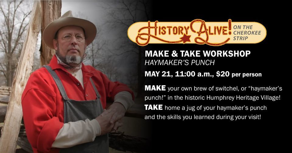 David Fowler, leans on a split rail fence, words read History Alive! Make and Take Workshop