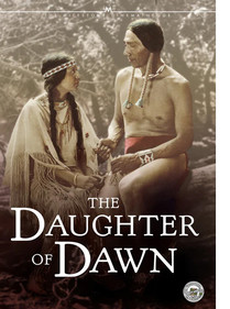 Daughter of Dawn DVD cover showing a man and woman looking into each other's eyes. She is wearing a buckskin dress