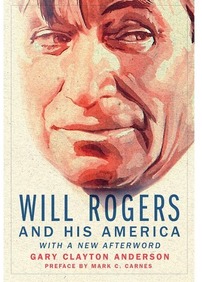 The book cover of "Will Rogers And His America" which features a large watercolor image of Roger's face above the book title