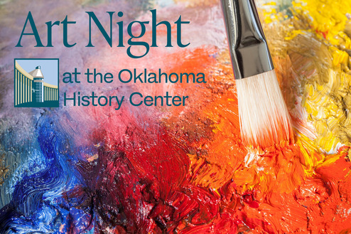 A painter's palette with paint colors and a paintbrush and the words Art Night at the Oklahoma History Center