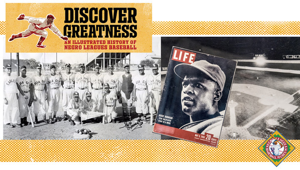 Discover Greatness banner with a photo of the Oklahoma City Eagles Baseball team, a Life magazine cover and the NLBM logo