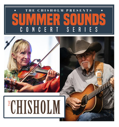 Fiddle player Susanne Wolley and guitarist Jim Garling and the banner Summer Sounds at the Chisholm