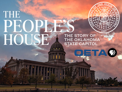 A photo of the Oklahoma State Capitol and the words The People's House: The Story of the Oklahoma State Capitol and the State seal/OETA
