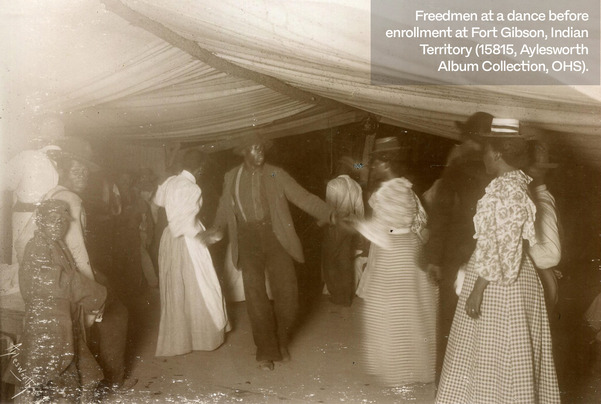 Freedmen at a dance before enrollment at Fort Gibson, Indian Territory (15815, Ayleworth Album Collection, OHS).