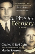 The book cover of a Pipe for February by Charles H. Red Corn