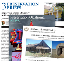 State Historic Preservation newsletters and publications, including Preservation Briefs, Preservation Oklahoma News, among others