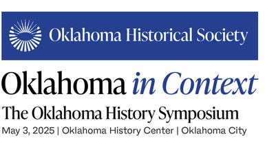 Oklahoma in Context: The Oklahoma History Symposium, The Oklahoma Historical Society logo is featured in white lettering on a blue background