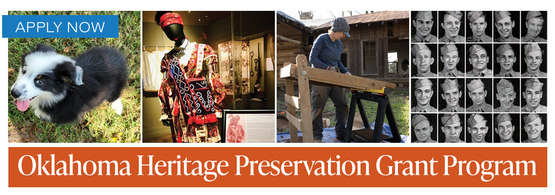 Oklahoma Heritage Preservation Grant Program "Apply Now" Four pictures depicting sites impacted by grants including Edwards Store,