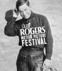 Will Rogers and the words "Will Rogers Motion Picture Festival" reversed on the photo of him hold a rope, looking at the camera.