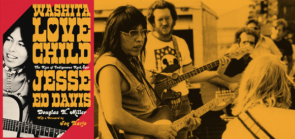 A banner with the book cover of Washita Love Child and photograph of Jesse Ed Davis playing with Leo Russell, J. J. Cale, and Gary Gilmore