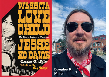 The cover of the book title "Washita Love Child' and a photo of the author Douglas K. Miller