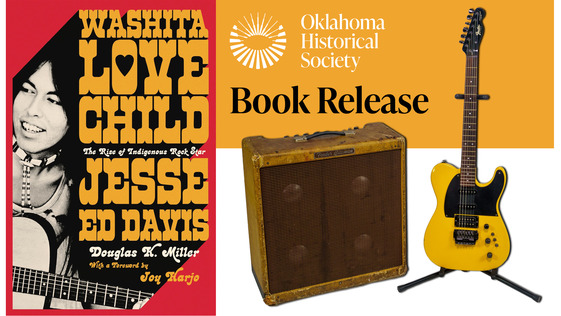 A photo of the book "Washita Love Child" and a banner that reading book release, with a photo of Jesse Ed Davis's Fender guitar