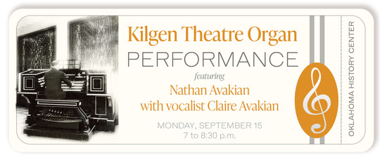 A Ticket with an historic photo of the Kilgen Theatre Organ and the time, date and details of the Avakian performance