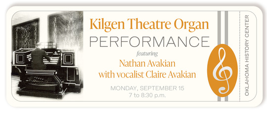 A Ticket with an historic photo of the Kilgen Theatre Organ and the time, date and details of the Avakian performance