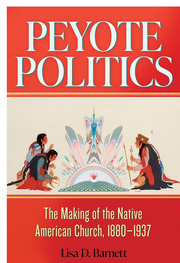 Peyote Politics bookcover and the author
