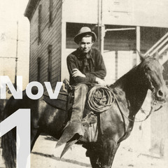 Will Rogers seated and posing on the back of a horse and the date Nov. 1