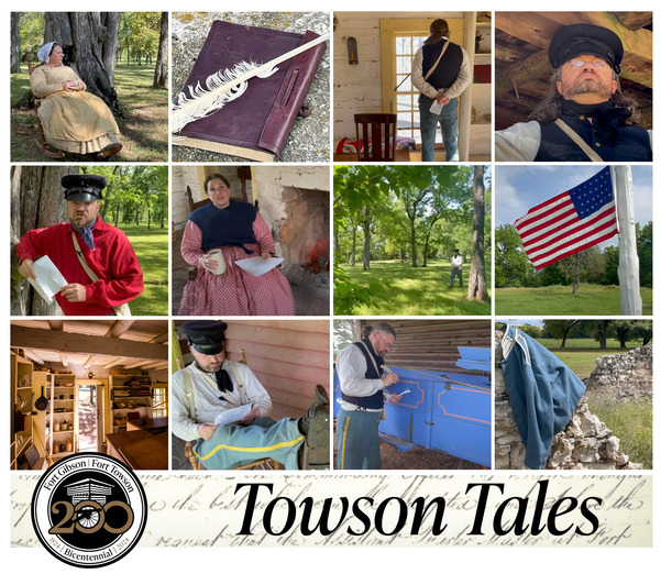 A collage of participants seated in rocking chairs, sitting by a fire, Fort Towson sites, uniforms, journals and quills, and the words Towson Tales